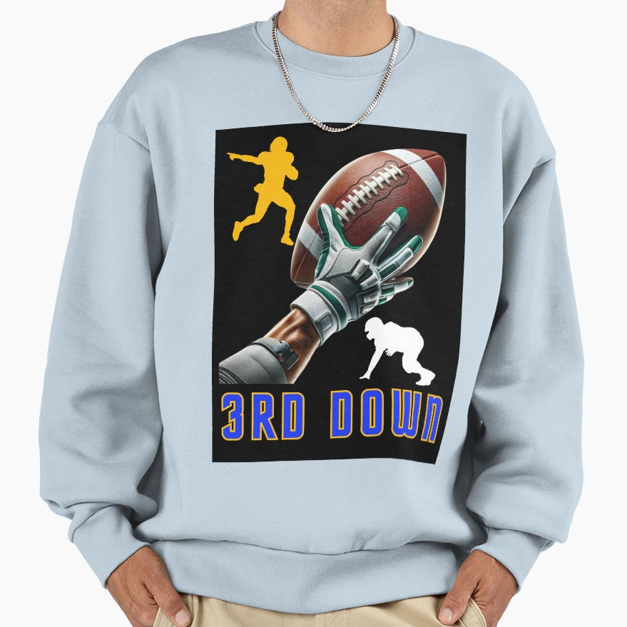 American Football 3Rd Down Sweatshirt - Aesthetic Graphic for Adults - T-Shirt, Sweatshirt, Hoodie