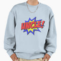 Superhero Uncle Sweatshirt - Novelty Apparel Men Women - T-Shirt, Sweatshirt, Hoodie