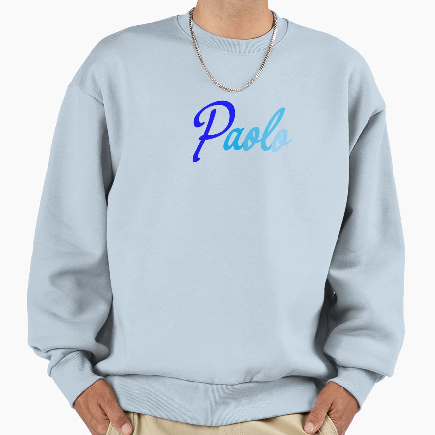 Paolo Sweatshirt - Custom Art Print Unisex - T-Shirt, Sweatshirt, Hoodie