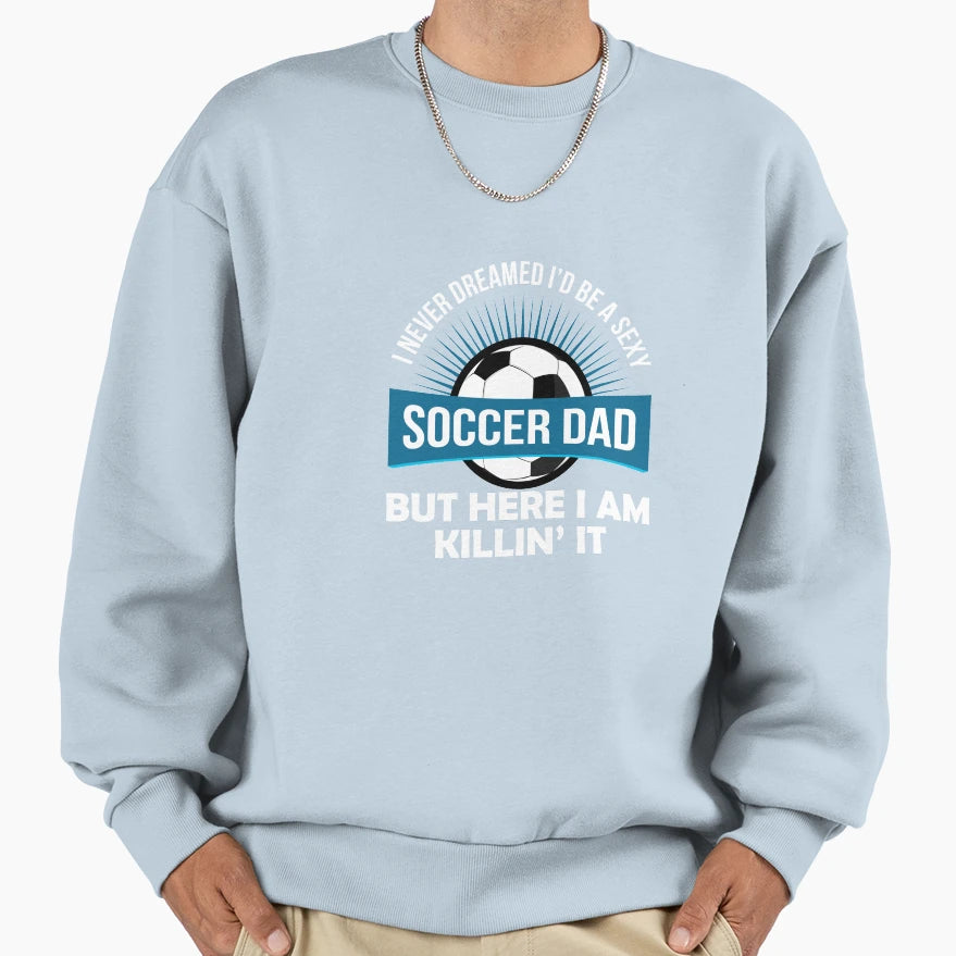 Soccer Dad Soccer Player Gift Soccer T-Shirt - Unique Graphic Men Women - T-Shirt, Sweatshirt, Hoodie