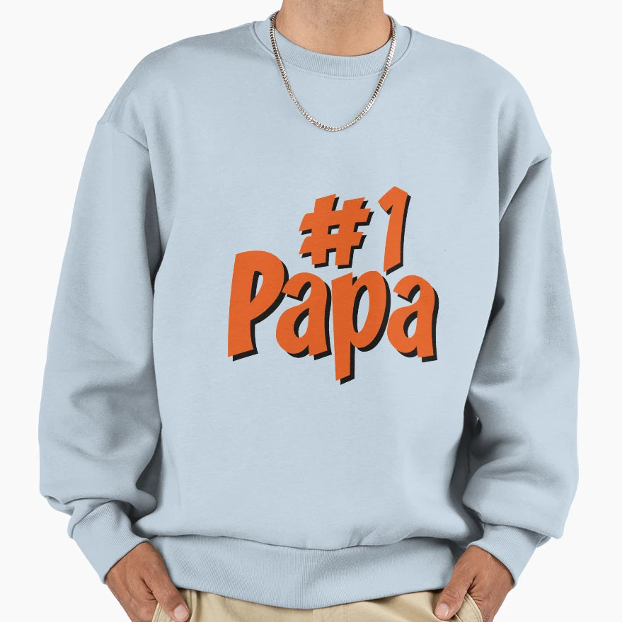 1 Dad Sweatshirt - Custom Art Print Men Women - T-Shirt, Sweatshirt, Hoodie