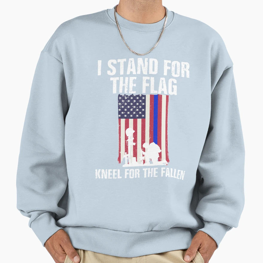 I Stand Flag Kneel Fallen Sweatshirt - Streetwear Style Unisex - T-Shirt, Sweatshirt, Hoodie