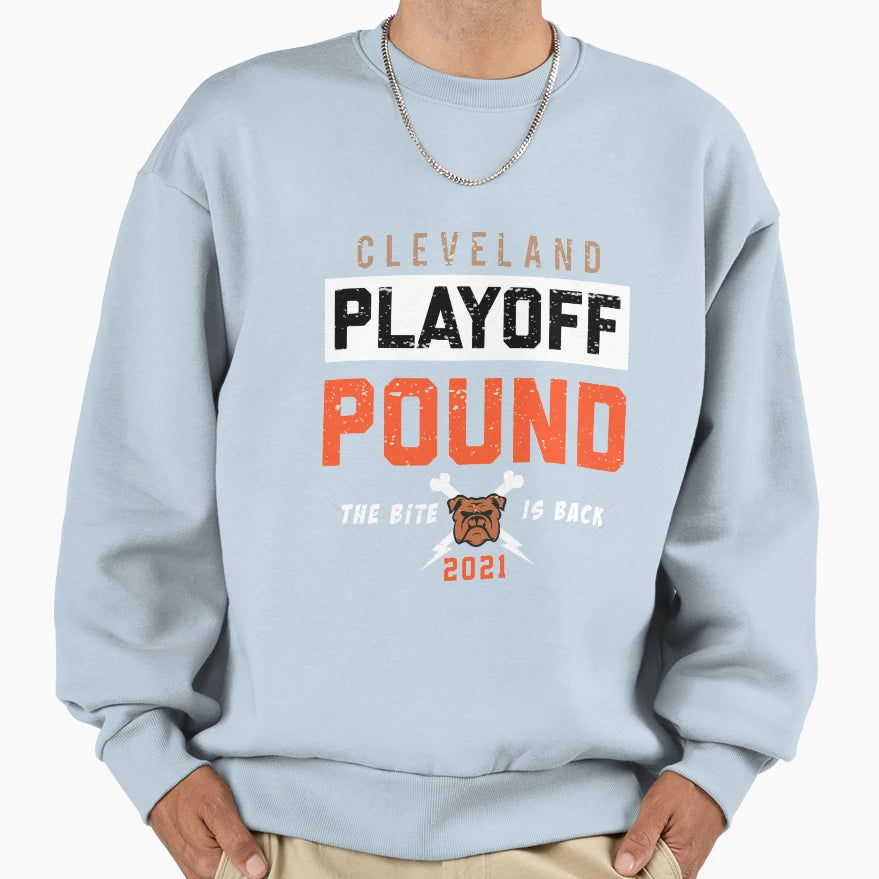 Cleveland Playoff Pound 2021 Sweatshirt - Aesthetic Graphic Men Women - T-Shirt, Sweatshirt, Hoodie