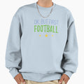 Ok But First Football Sweatshirt - Graphic Print for Adults - T-Shirt, Sweatshirt, Hoodie