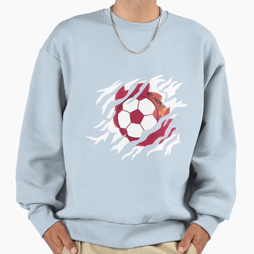 Football Passion Passion Sweatshirt - Streetwear Style Unisex - T-Shirt, Sweatshirt, Hoodie