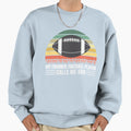 Football Dad Coach Football Lover Sweatshirt - Aesthetic Graphic Men Women - T-Shirt, Sweatshirt, Hoodie