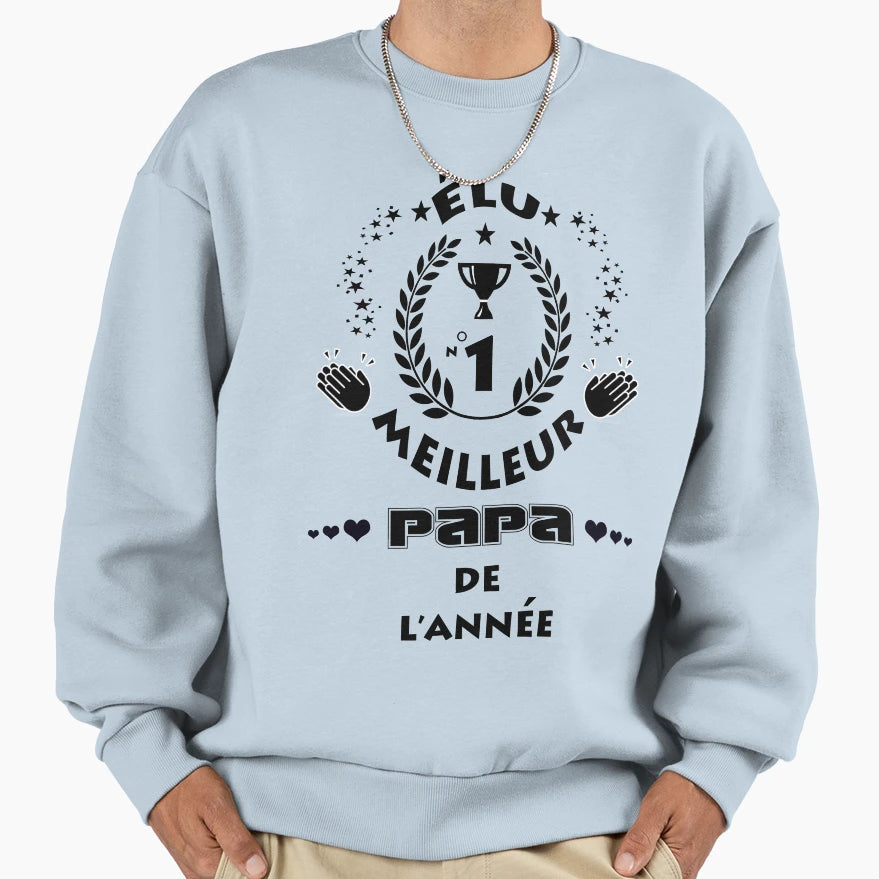 Voted Best Dad Year Gift Fathers Sweatshirt - Streetwear Style for Adults - T-Shirt, Sweatshirt, Hoodie