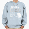 Football Dad Just Like Normal Dad T-Shirt - Minimalist Print for Adults - T-Shirt, Sweatshirt, Hoodie