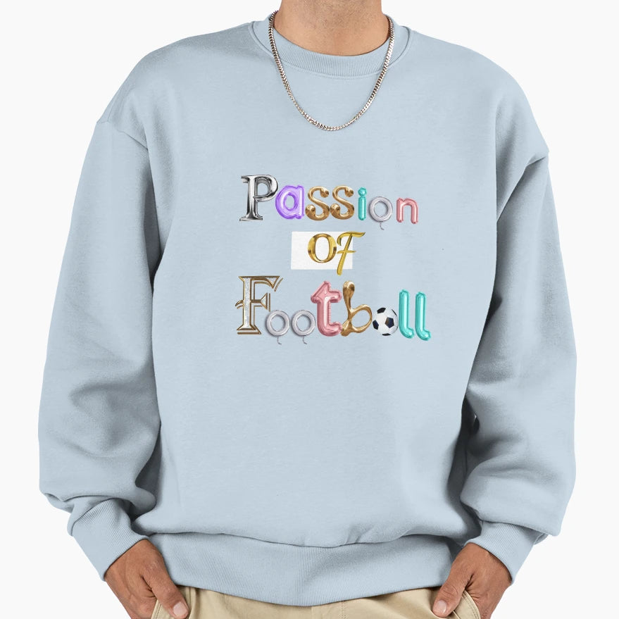 Passion Football Sweatshirt - Minimalist Print Unisex - T-Shirt, Sweatshirt, Hoodie