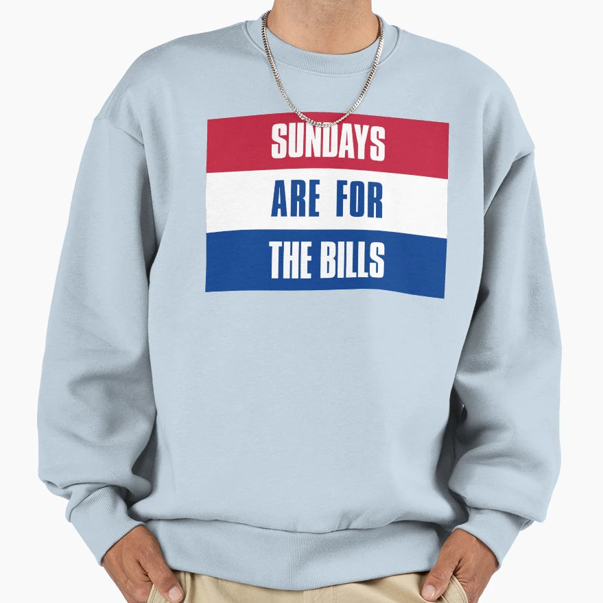 Sundays Are Bills Buffalo Football Sweatshirt - Trendy Graphic Unisex - T-Shirt, Sweatshirt, Hoodie