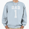 Dad 1 Sweatshirt - Fun Novelty Design for Adults - T-Shirt, Sweatshirt, Hoodie