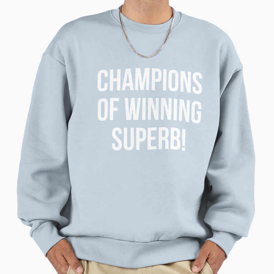 Champions Winning Superb W Roufxis Sweatshirt - Unique Graphic for Adults - T-Shirt, Sweatshirt, Hoodie