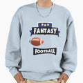 Fantasy Football League Champion Sweatshirt - Streetwear Style Men Women - T-Shirt, Sweatshirt, Hoodie