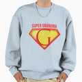 Super Grandma Sweatshirt - Unique Graphic Men Women - T-Shirt, Sweatshirt, Hoodie