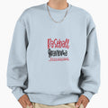 Baseball Grandma Sweatshirt - Fun Novelty Design Unisex - T-Shirt, Sweatshirt, Hoodie