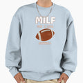 Milf I Love Football American Sweatshirt - Casual Everyday Wear for Adults - T-Shirt, Sweatshirt, Hoodie
