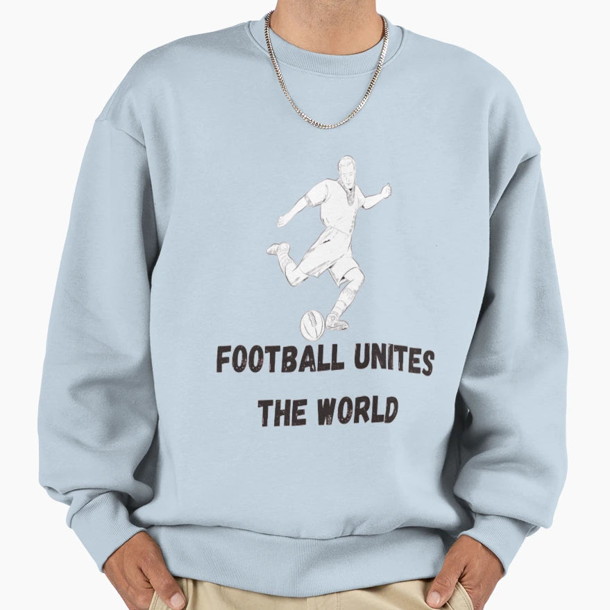 Football United World Sweatshirt - Aesthetic Graphic Unisex - T-Shirt, Sweatshirt, Hoodie