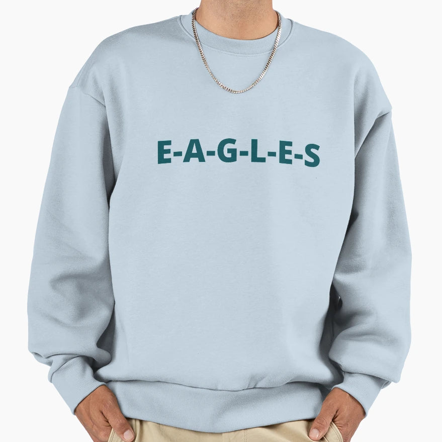 E G L E S Sweatshirt - Casual Everyday Wear Men Women - T-Shirt, Sweatshirt, Hoodie