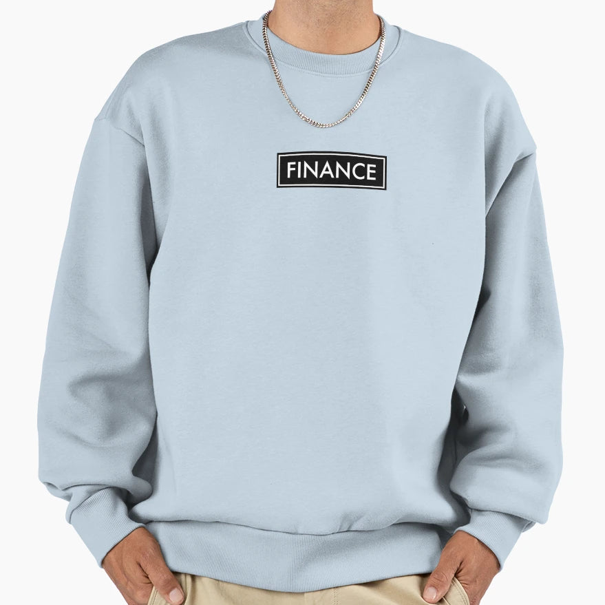Finance Sweatshirt - Fun Novelty Design for Adults - T-Shirt, Sweatshirt, Hoodie