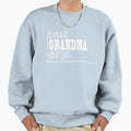 Best Grandma Ever Grandma Sweatshirt - Streetwear Style for Adults - T-Shirt, Sweatshirt, Hoodie
