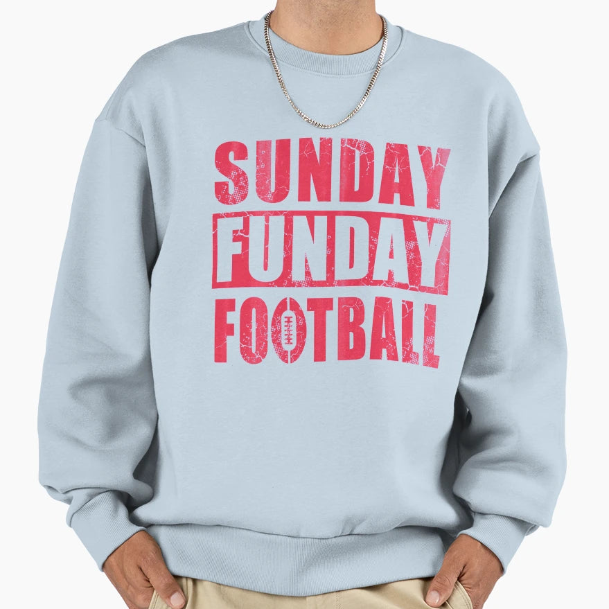 Sunday Funday Football Sweatshirt - Graphic Print Unisex - T-Shirt, Sweatshirt, Hoodie