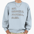Eat Unbuckle Football Sleep Sweatshirt - Unique Graphic for Adults - T-Shirt, Sweatshirt, Hoodie
