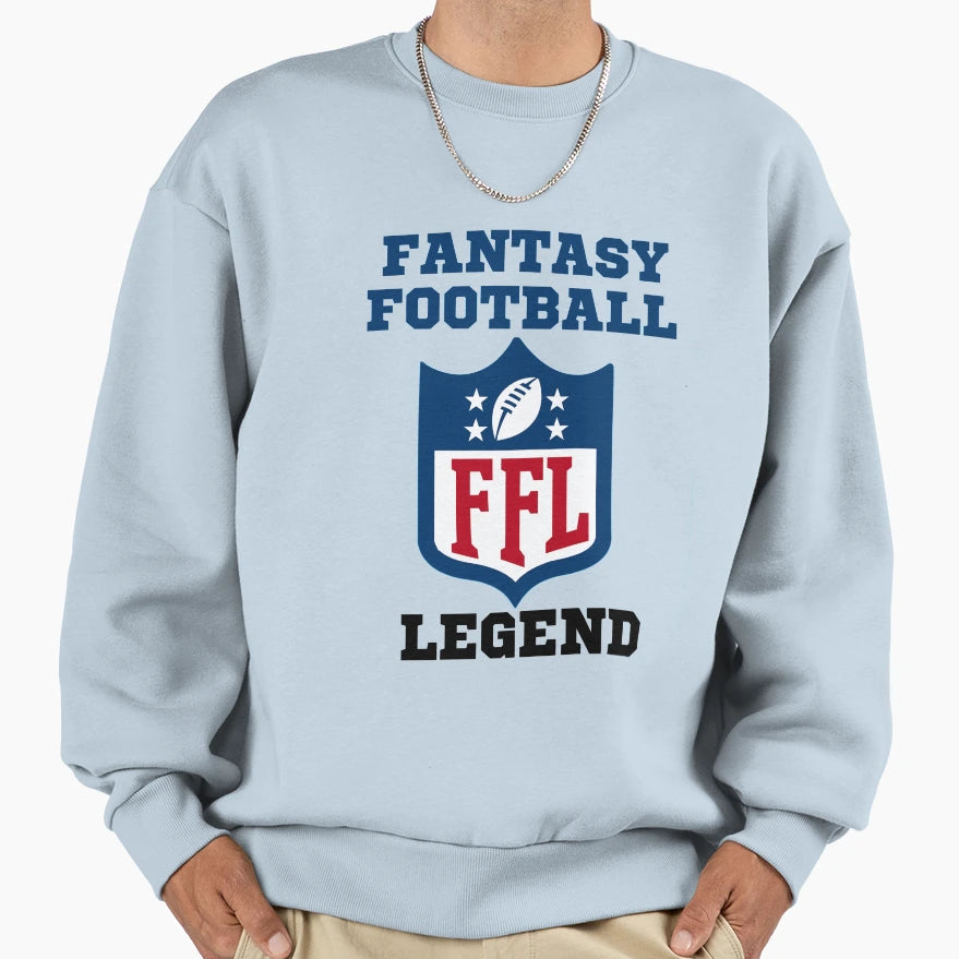 Fantasy Football Legend Funny Sweatshirt - Aesthetic Graphic Men Women - T-Shirt, Sweatshirt, Hoodie