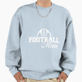 American Football Mom Football Sweatshirt - Unique Graphic for Adults - T-Shirt, Sweatshirt, Hoodie