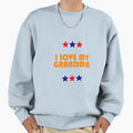 Copy I Love My Grandpa Favorite Sweatshirt - Fun Novelty Design Men Women - T-Shirt, Sweatshirt, Hoodie