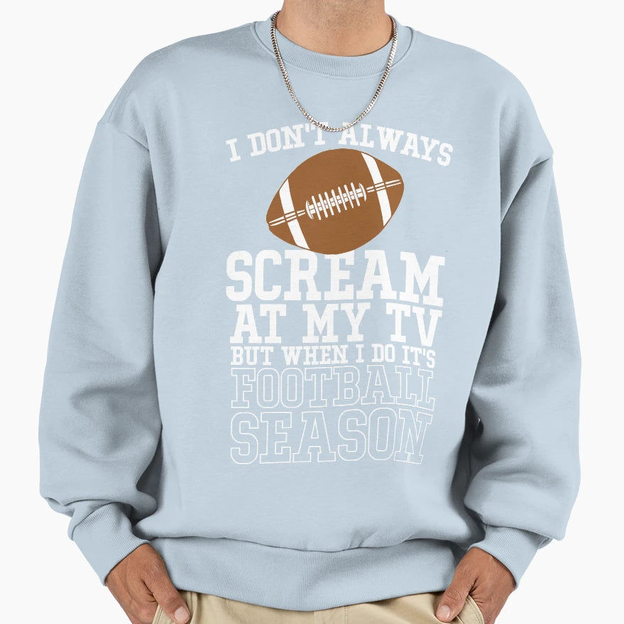 Football Season Sweatshirt - Aesthetic Graphic Men Women - T-Shirt, Sweatshirt, Hoodie