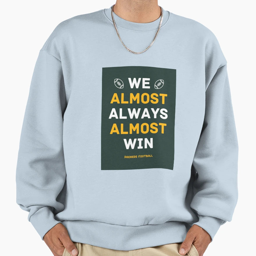 Green Bay Packers Football We Sweatshirt - Fun Novelty Design Unisex - T-Shirt, Sweatshirt, Hoodie