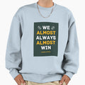 Green Bay Packers Football We Sweatshirt - Fun Novelty Design Unisex - T-Shirt, Sweatshirt, Hoodie