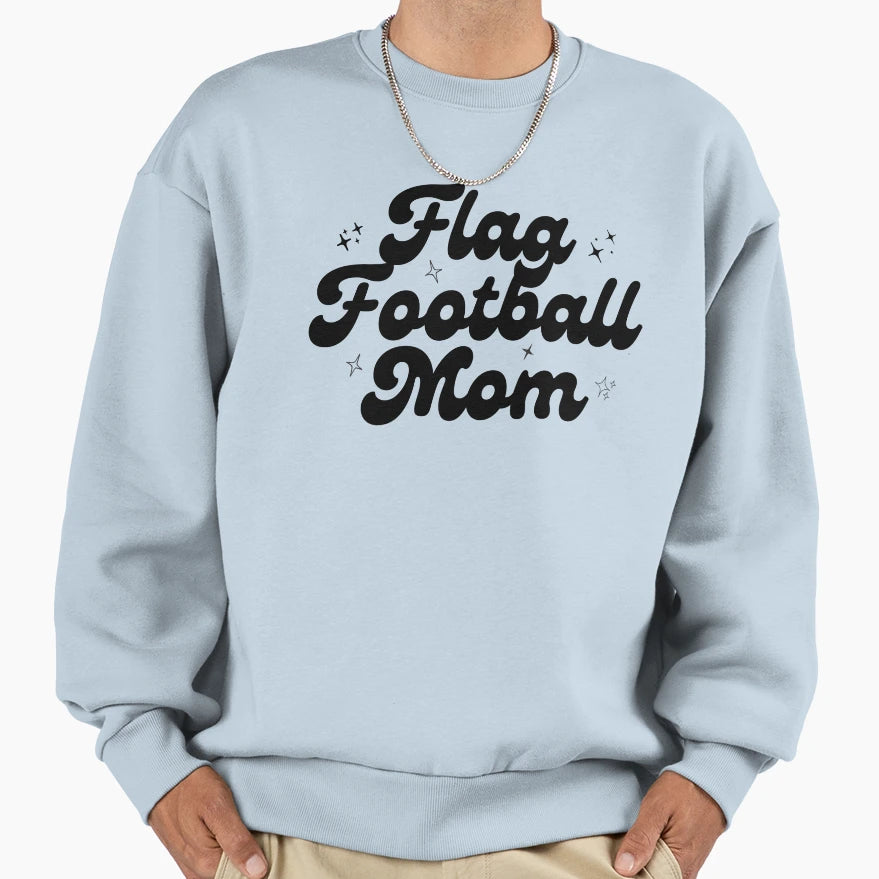 Flag Football Mom Sweatshirt - Novelty Apparel Unisex - T-Shirt, Sweatshirt, Hoodie