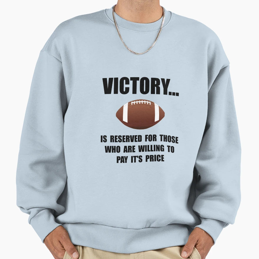 Victory Football Sweatshirt - Graphic Print Men Women - T-Shirt, Sweatshirt, Hoodie