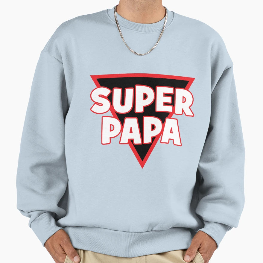 Dad Fathers Day Sweatshirt - Streetwear Style Men Women - T-Shirt, Sweatshirt, Hoodie