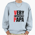 Dad Fathers Day Sweatshirt - Graphic Print Men Women - T-Shirt, Sweatshirt, Hoodie