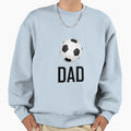 Soccer Ball Sports Dad Sweatshirt - Custom Art Print Unisex - T-Shirt, Sweatshirt, Hoodie