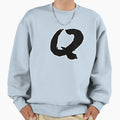 Q Slogan Handwriting Text Sweatshirt - Fun Novelty Design Unisex - T-Shirt, Sweatshirt, Hoodie