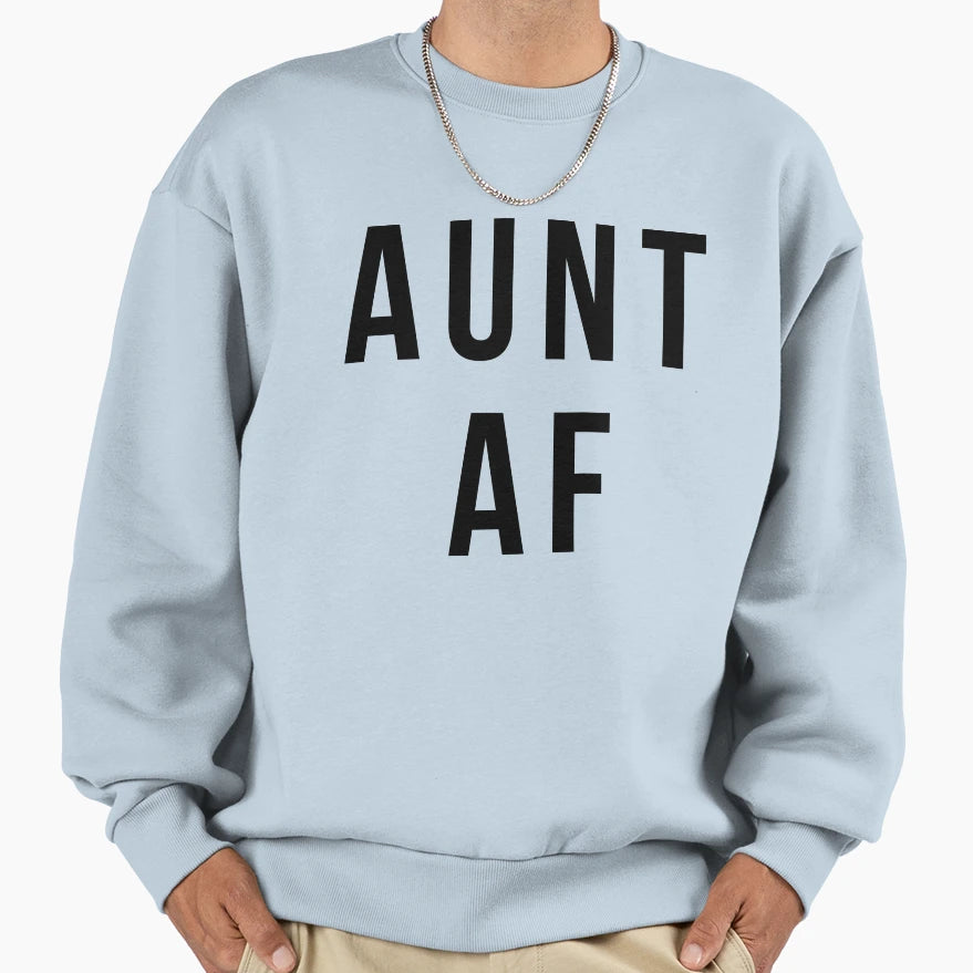 Aunt Af Funny Auntie Favorite Aunt Sweatshirt - Unique Graphic for Adults - T-Shirt, Sweatshirt, Hoodie
