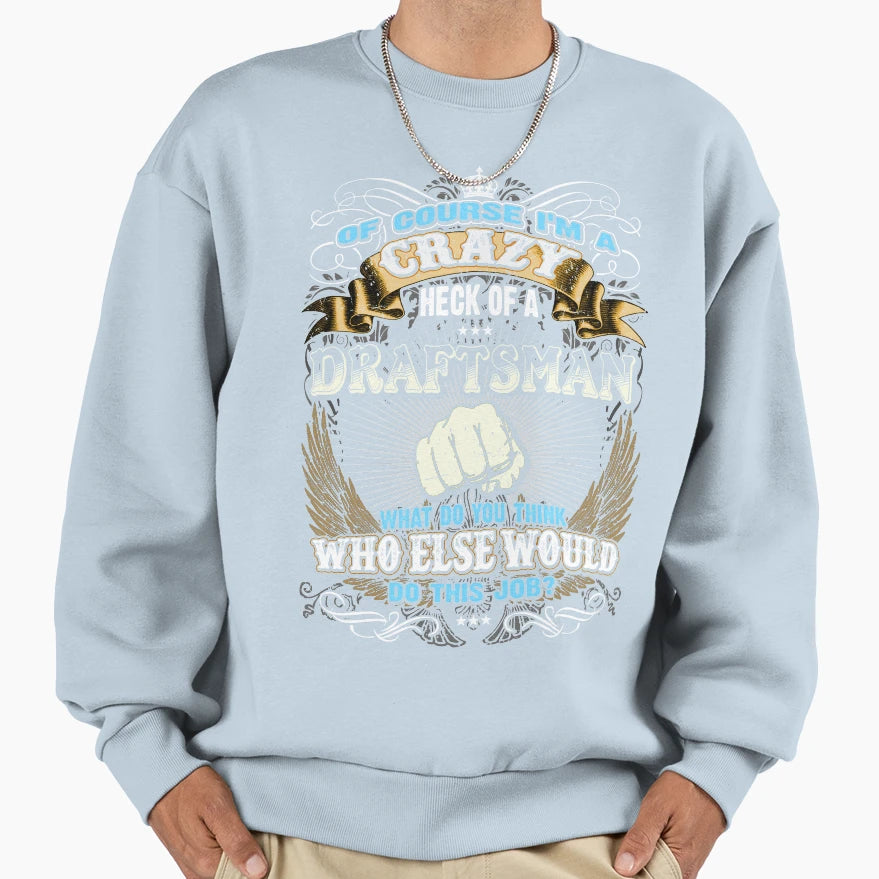 Shirts Job Draftsman T-Shirt - Unique Graphic Unisex - T-Shirt, Sweatshirt, Hoodie