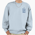 I Feel Like Dak Sweatshirt - Graphic Print Unisex - T-Shirt, Sweatshirt, Hoodie
