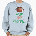 Mom Life Football Funny Rugby Sweatshirt - Casual Everyday Wear for Adults - T-Shirt, Sweatshirt, Hoodie