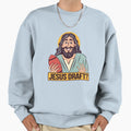 Who Would Jesus Draft Christian Sweatshirt - Fun Novelty Design Unisex - T-Shirt, Sweatshirt, Hoodie