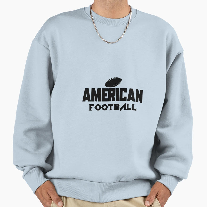 Football Sweatshirt - Casual Everyday Wear Men Women - T-Shirt, Sweatshirt, Hoodie