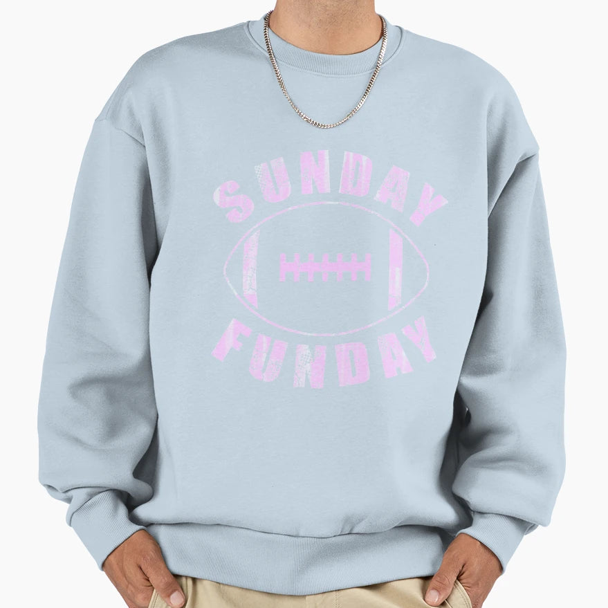 Sunday Funday Football Sweatshirt - Novelty Apparel Unisex - T-Shirt, Sweatshirt, Hoodie