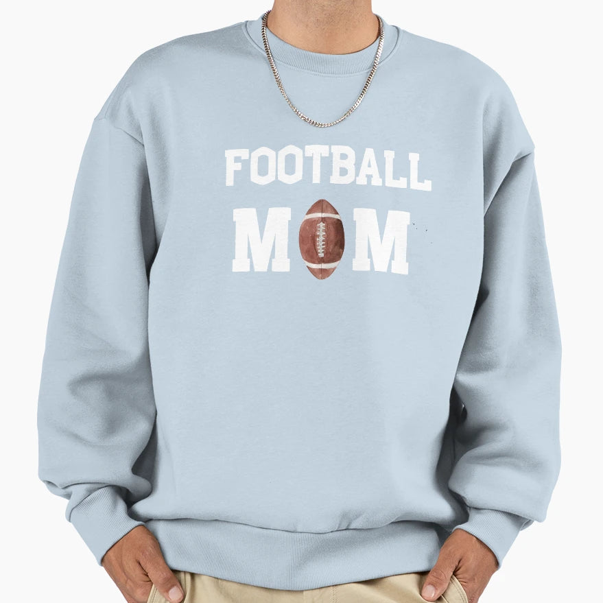 Football Mom Funny Football And Sweatshirt - Fun Novelty Design for Adults - T-Shirt, Sweatshirt, Hoodie