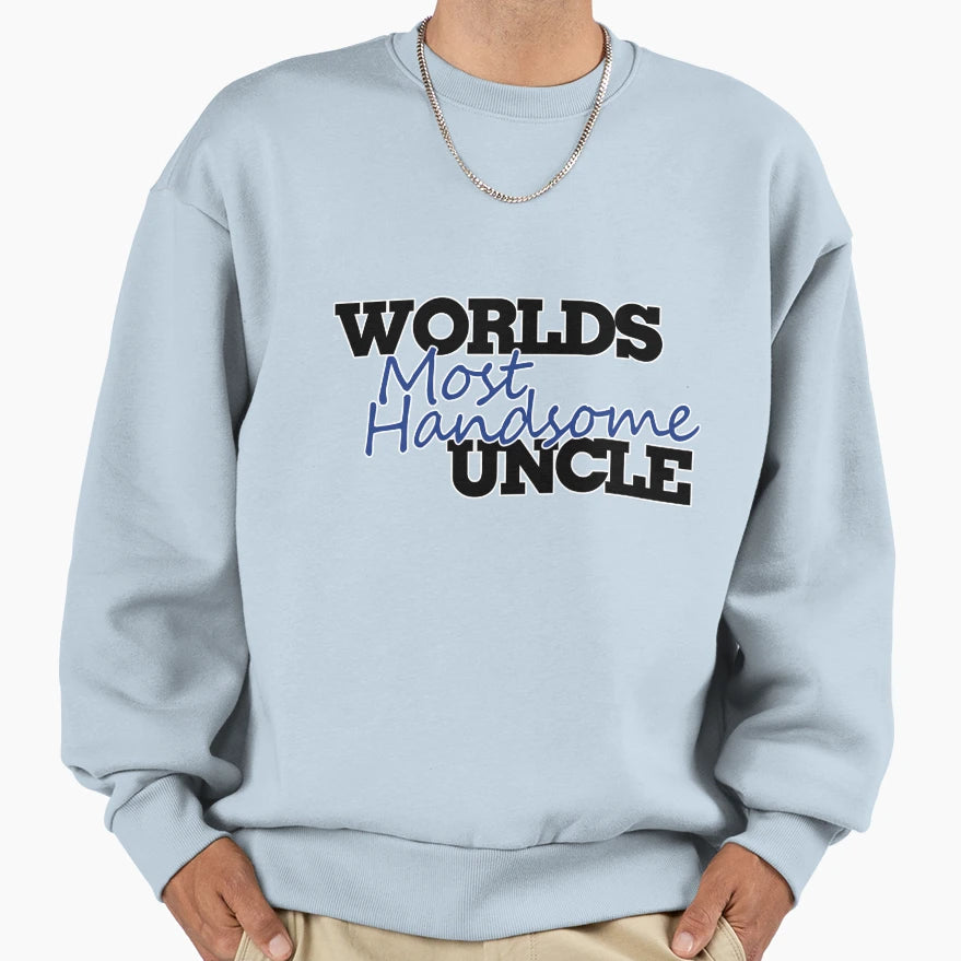 Worlds Most Awesome Uncle Sweatshirt - Minimalist Print Men Women - T-Shirt, Sweatshirt, Hoodie