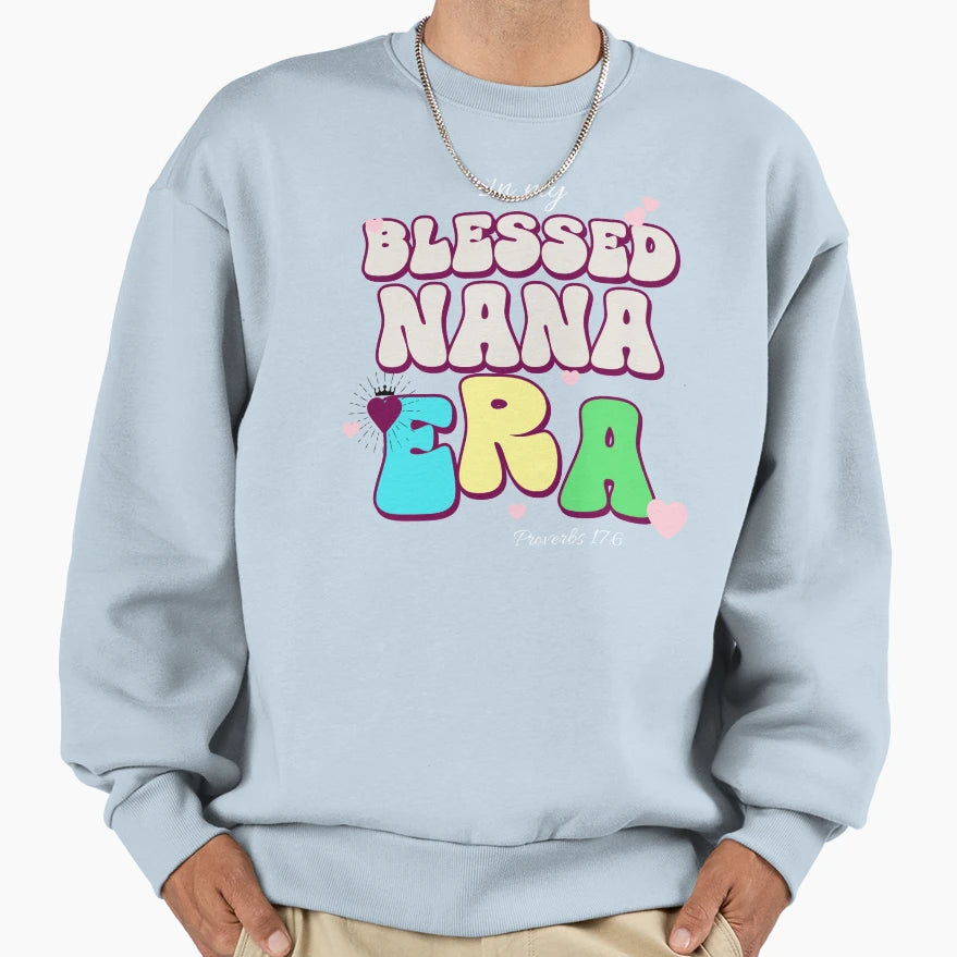 Blessed Nana Era Proverbs 17 6 Sweatshirt - Custom Art Print Unisex - T-Shirt, Sweatshirt, Hoodie