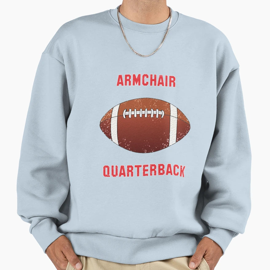 Armchair Quarterback Sweatshirt - Unique Graphic Men Women - T-Shirt, Sweatshirt, Hoodie