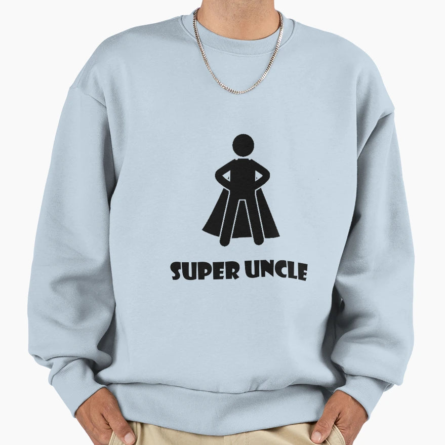Super Uncle Sweatshirt - Minimalist Print Unisex - T-Shirt, Sweatshirt, Hoodie